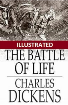 Paperback The Battle of Life Illustrated Book