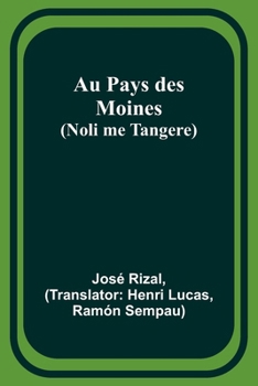 Paperback Au Pays des Moines (Noli me Tangere) [French] Book