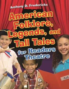 Paperback American Folklore, Legends, and Tall Tales for Readers Theatre Book