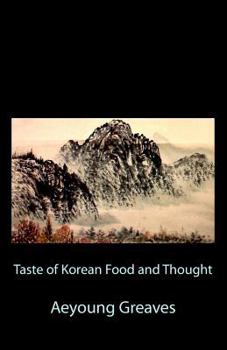 Paperback Taste of Korean Food and Thought Book