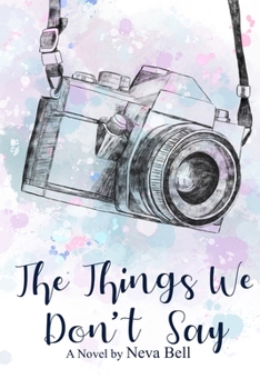 Paperback The Things We Don't Say Book