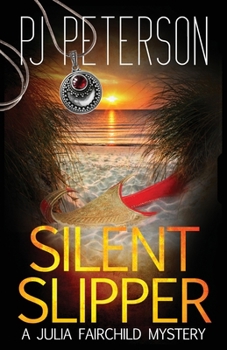 Silent Slipper - Book #5 of the Julia Fairchild