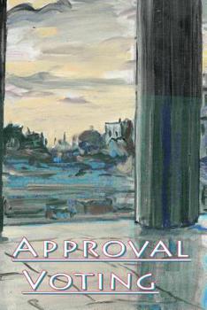 Paperback Approval Voting: in the balance Book