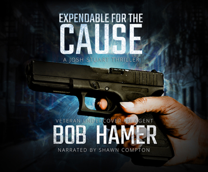 Audio CD Expendable for the Cause: A Josh Stuart Thriller Book