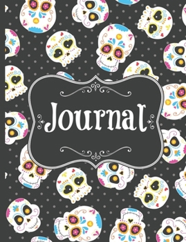 Paperback Journal: Sugar Skull Notebooks for Kids - Day of the Dead - Sketch Paper - Book