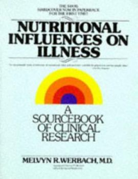 Paperback Nutritional Influences on Illness: A Sourcebook of Clinical Research Book