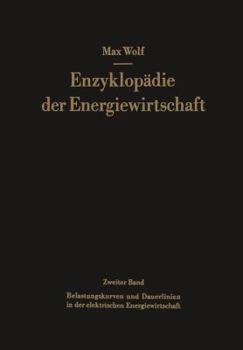 Paperback Belastungskurven Und Dauerlinien in Der Elektrischen Energiewirtschaft [German] Book