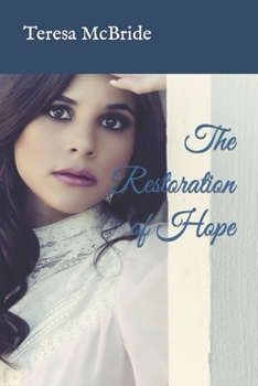 Paperback The Restoration of Hope Book