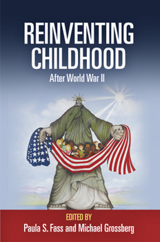 Paperback Reinventing Childhood After World War II Book