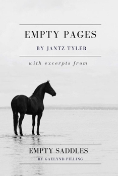 Empty Pages: With excerpts from Empty Saddles