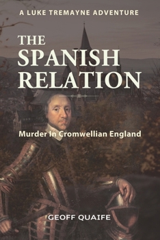 Paperback The Spanish Relation: Murder in Cromwellian England Book