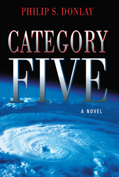 Category Five: The Hurricane-Force Novel - Book #1 of the Donovan Nash