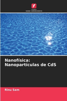 Paperback Nanofísica: Nanopartículas de CdS [Portuguese] Book