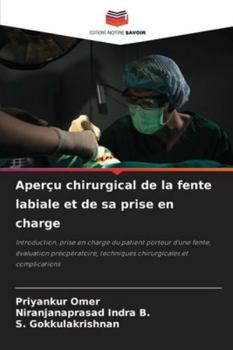 Paperback Aperçu chirurgical de la fente labiale et de sa prise en charge [French] Book