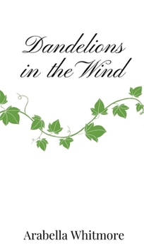 Hardcover Dandelions in the Wind Book