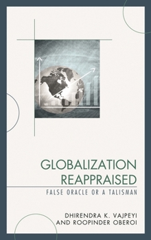 Hardcover Globalization Reappraised: A Talisman or a False Oracle Book