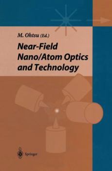 Paperback Near-Field Nano/Atom Optics and Technology Book