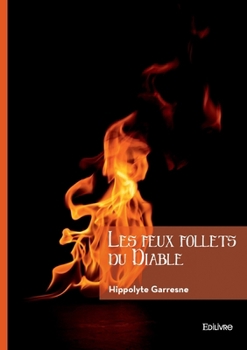 Paperback Les feux follets du Diable [French] Book