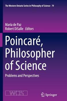 Paperback Poincaré, Philosopher of Science: Problems and Perspectives Book