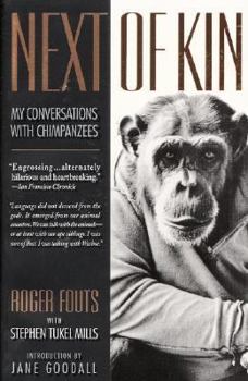 Paperback Next of Kin: My Conversations with Chimpanzees Book