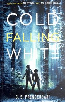 Cold Falling White - Book #2 of the Nahx Invasions