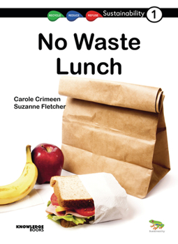 Paperback No Waste Lunch: Book 1 Book