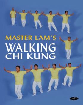 Paperback Master Lam's Walking Chi Kung: Book