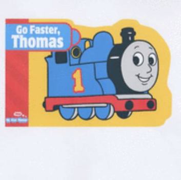 Board book Go Faster, Thomas (Egmont Baby Thomas Chunky Books) Book