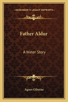 Paperback Father Aldur: A Water Story Book