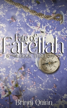 Fate of Farellah - Book #3 of the Heart of Farellah