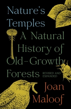 Paperback Nature's Temples: A Natural History of Old-Growth Forests Revised and Expanded Book