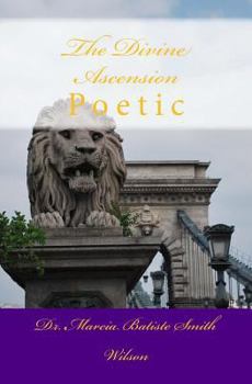 Paperback The Divine Ascension: Poetic Book
