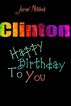 Paperback Clinton: Happy Birthday To you Sheet 9x6 Inches 120 Pages with bleed - A Great Happybirthday Gift Book