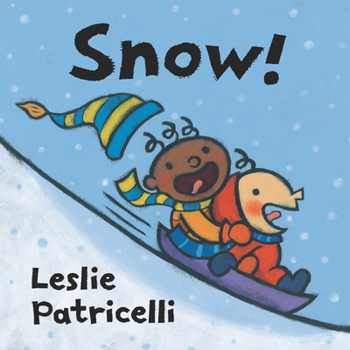 Snow! - Book  of the Leslie Patricelli Board Books
