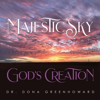 Paperback Majestic Sky God's Creation: Volume 1 Book