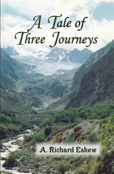 Paperback A Tale of Three Journeys Book