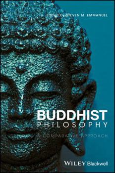 Hardcover Buddhist Philosophy: A Comparative Approach Book