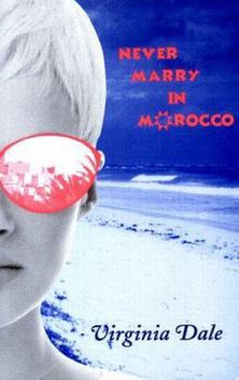 Paperback Never Marry in Morocco Book