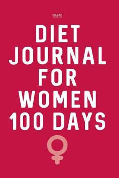 Paperback Diet Journal for Women 100 Days: Weight Loss Diary Book