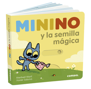 Board book Minino Y La Semilla Mágica [Spanish] Book