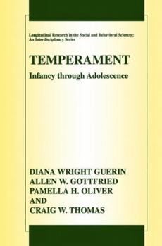 Paperback Temperament: Infancy Through Adolescence the Fullerton Longitudinal Study Book