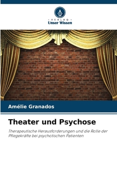 Theater und Psychose (German Edition)