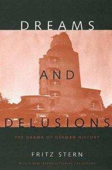 Paperback Dreams and Delusions: The Drama of German History Book