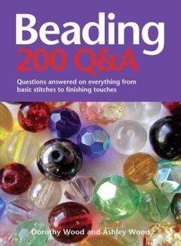 Spiral-bound Beading: 200 Q&A: Questions Answered on Everything from Basic Stringing to Finishing Touches Book