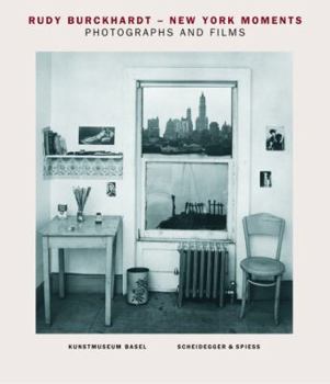 Hardcover Rudy Burckhardt--New York Moments: Photographs and Films Book