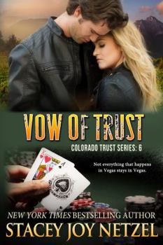 Paperback Vow of Trust (Colorado Trust Series) Book