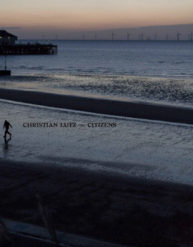 Hardcover Christian Lutz: Citizens Book