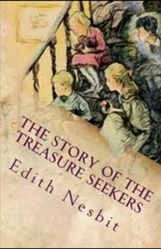 Paperback The Story of the Treasure Seekers Illustrated Book