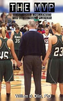 Paperback The MVP: Devotional Challenges for Basketball Players Book