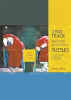 Paperback Oval Track and Other Permutation Puzzles: And Just Enough Group Theory to Solve Them Book